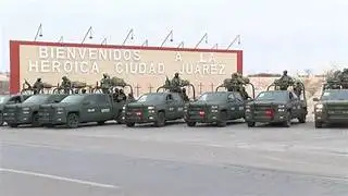 Refuerzan seguridad en Ciudad Juárez y Guadalupe y Calvo