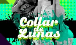 Presentan Collar de Lunas en Juárez con entrada libre